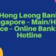 Hong Leong Bank Singapore – Main/Head Office – Online Banking – Hotline