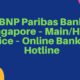 BNP Paribas Bank Singapore – MainHead Office – Online Banking-Hotline