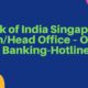 Bank of India Singapore – MainHead Office – Online Banking-Hotline