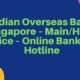 Indian Overseas Bank Singapore – MainHead Office – Online Banking-Hotline
